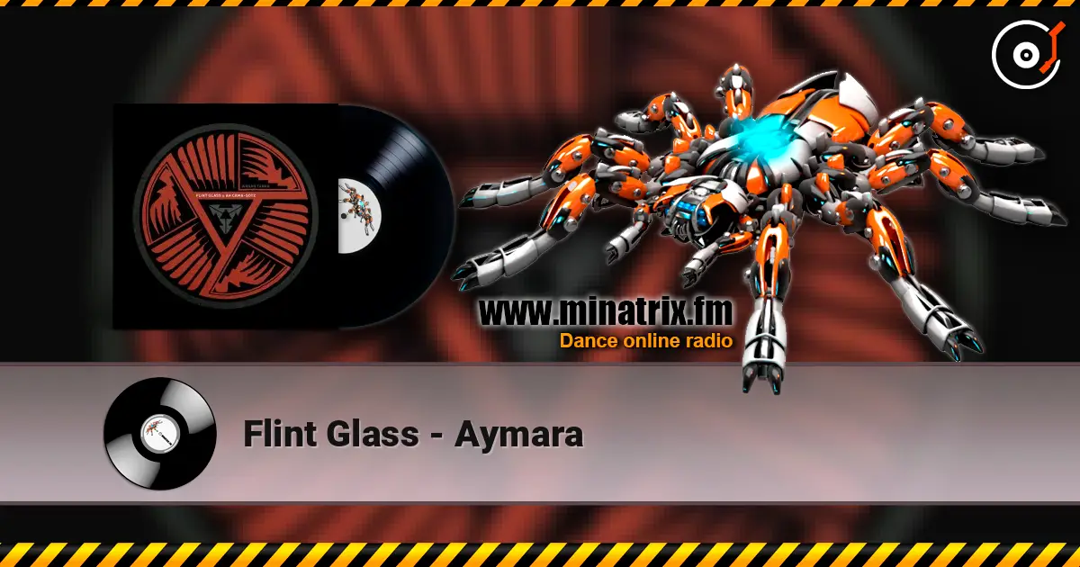 Flint Glass - Aymara écouter en ligne en haute qualité | Minatrix.FM