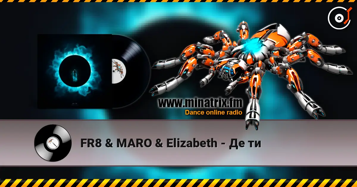 FR8 & MARO & Elizabeth - Де ти écouter en ligne en haute qualité | Minatrix.FM