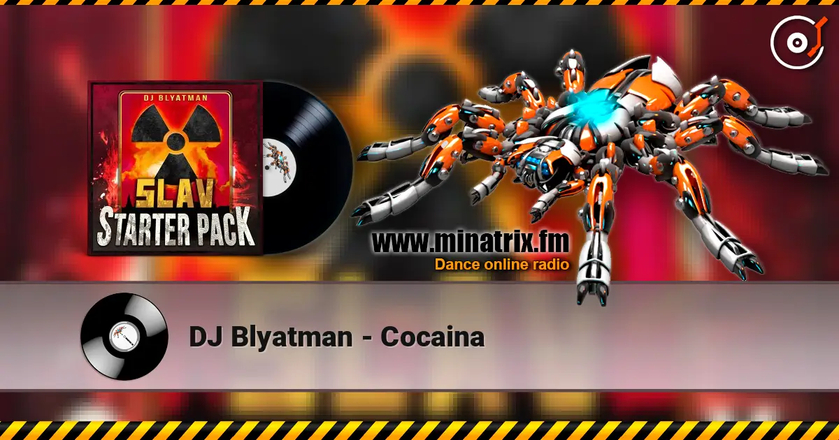 DJ Blyatman - Cocaina écouter en ligne en haute qualité | Minatrix.FM