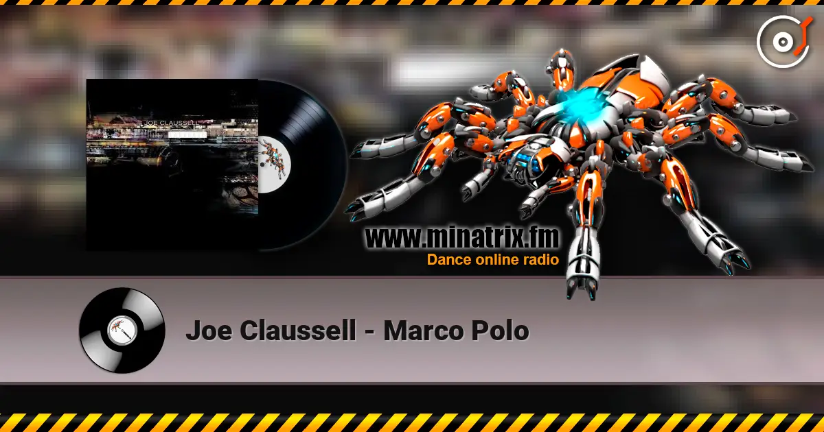 Joe Claussell - Marco Polo écouter en ligne en haute qualité | Minatrix.FM