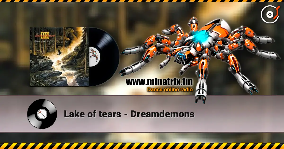 Lake of tears - Dreamdemons écouter en ligne en haute qualité | Minatrix.FM