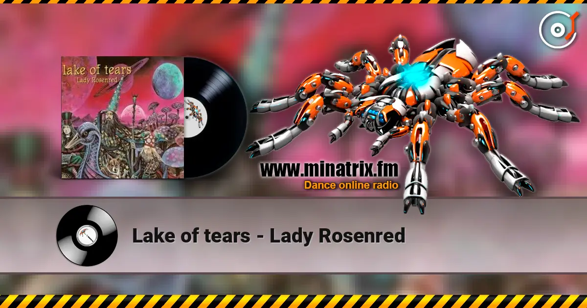 Lake of tears - Lady Rosenred écouter en ligne en haute qualité | Minatrix.FM