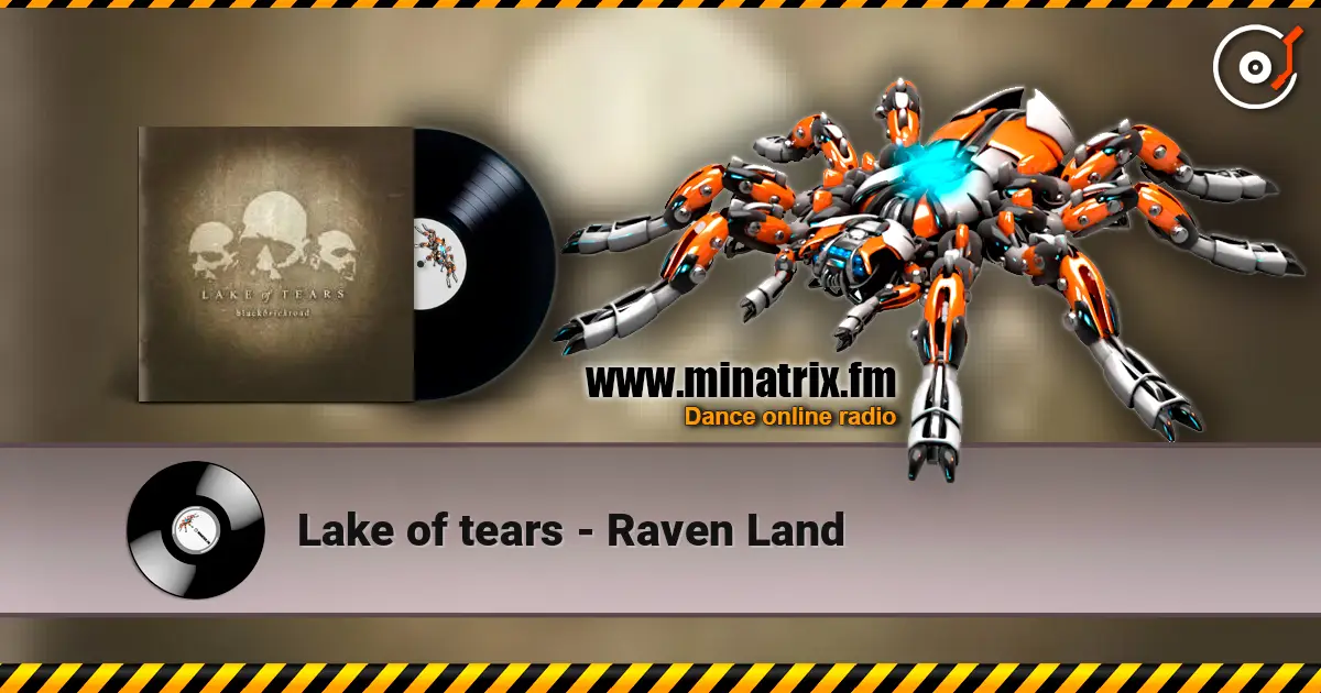 Lake of tears - Raven Land écouter en ligne en haute qualité | Minatrix.FM