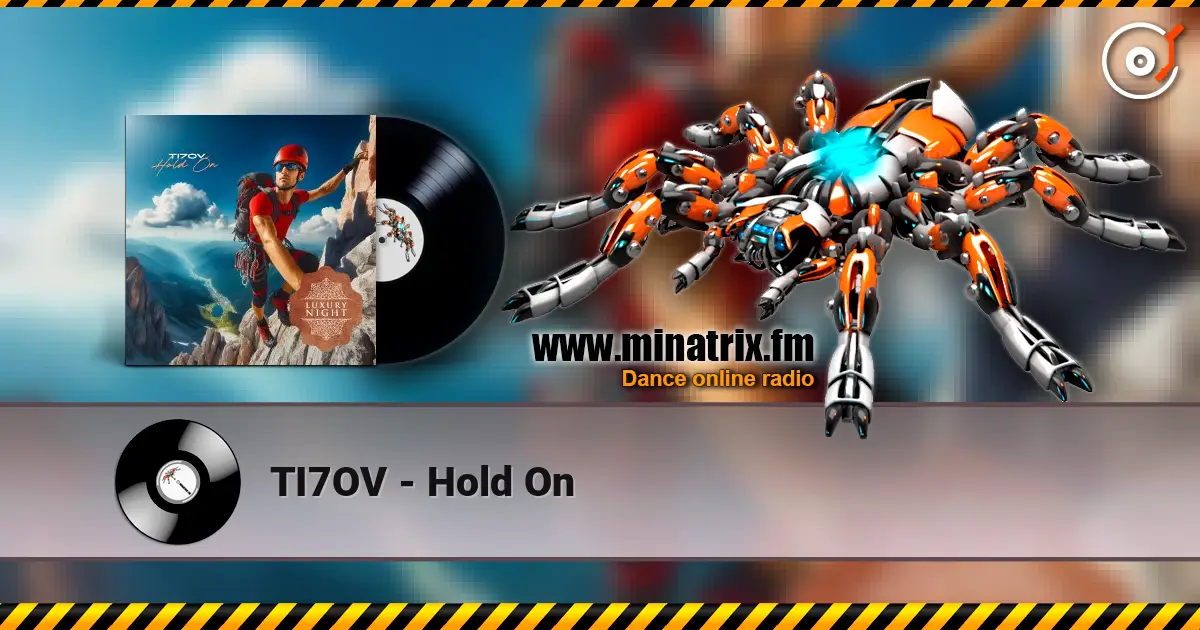 TI7OV - Hold On écouter en ligne en haute qualité | Minatrix.FM