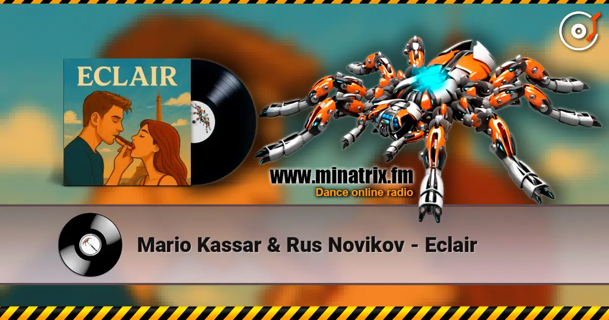 Mario Kassar & Rus Novikov - Eclair écouter en ligne en haute qualité | Minatrix.FM