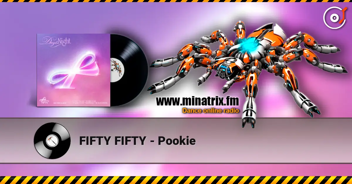 FIFTY FIFTY - Pookie écouter en ligne en haute qualité | Minatrix.FM