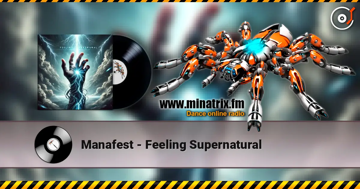 Manafest - Feeling Supernatural écouter en ligne en haute qualité | Minatrix.FM