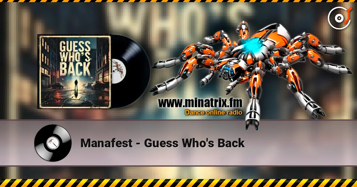 Manafest - Guess Who's Back écouter en ligne en haute qualité | Minatrix.FM