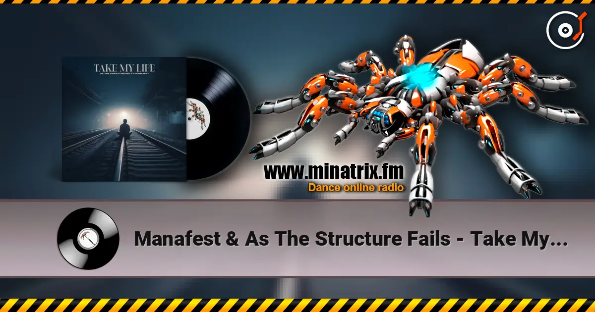 Manafest & As The Structure Fails - Take My Life écouter en ligne en haute qualité | Minatrix.FM