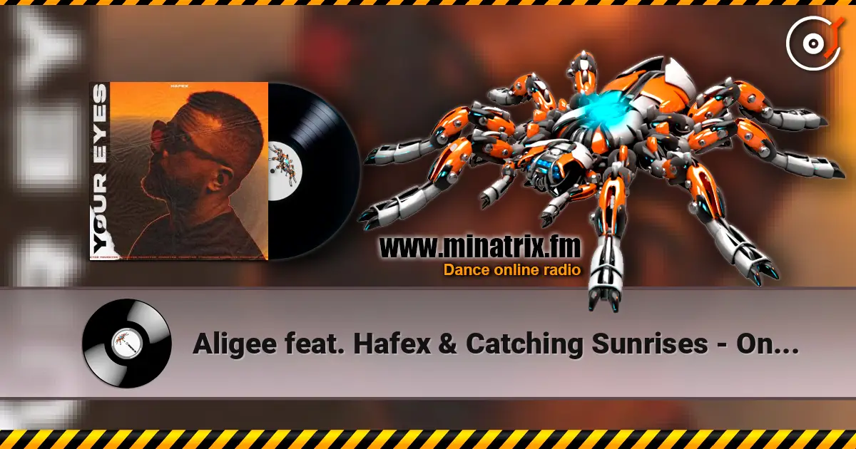 Aligee feat. Hafex & Catching Sunrises - One Last Dance écouter en ligne en haute qualité | Minatrix.FM