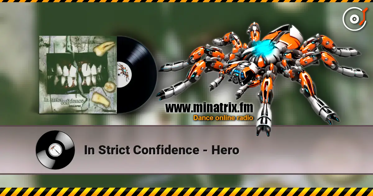 In Strict Confidence - Hero écouter en ligne en haute qualité | Minatrix.FM