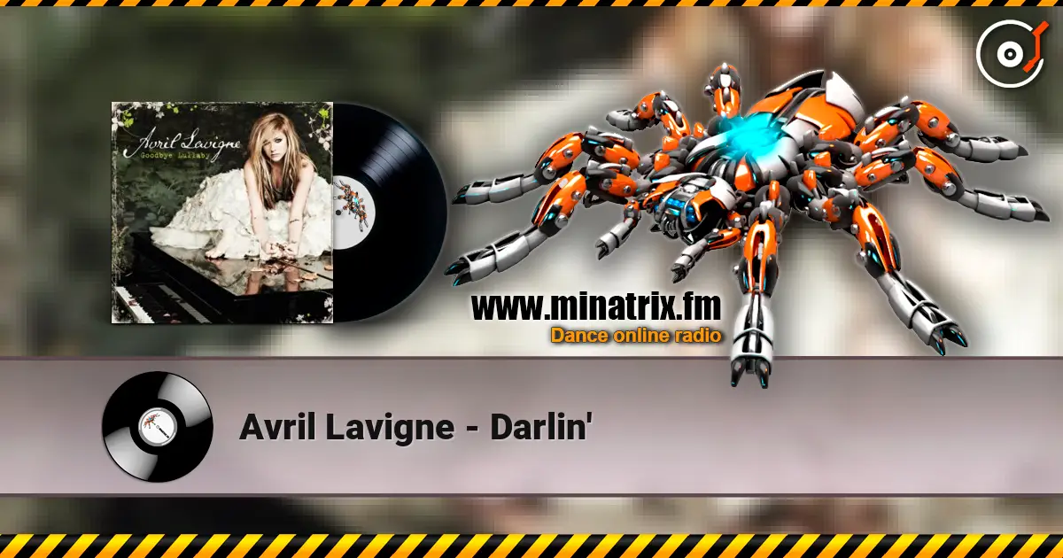 Avril Lavigne - Darlin' écouter en ligne en haute qualité | Minatrix.FM
