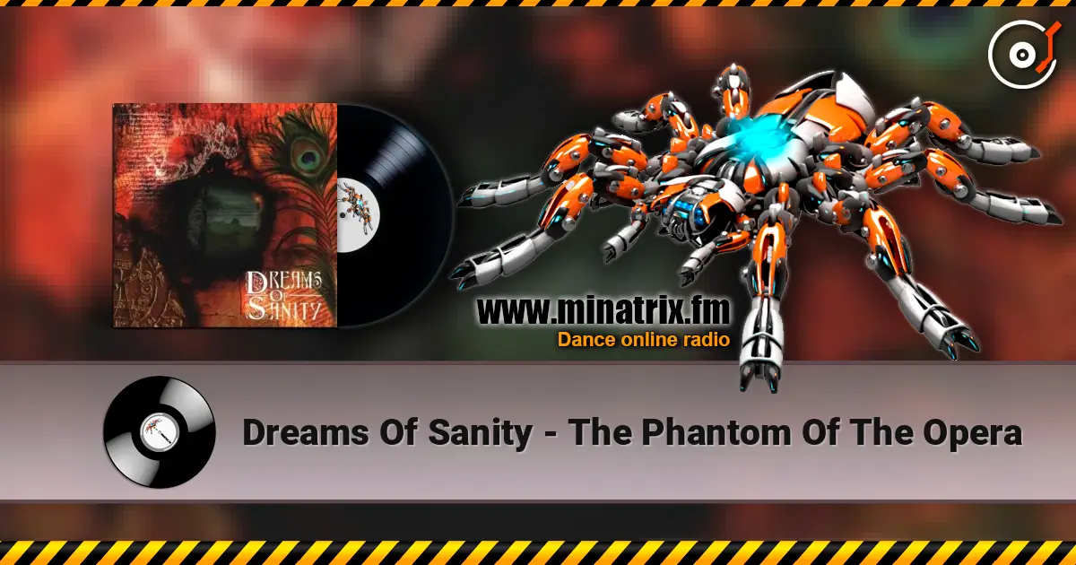 Dreams Of Sanity - The Phantom Of The Opera écouter en ligne en haute qualité | Minatrix.FM