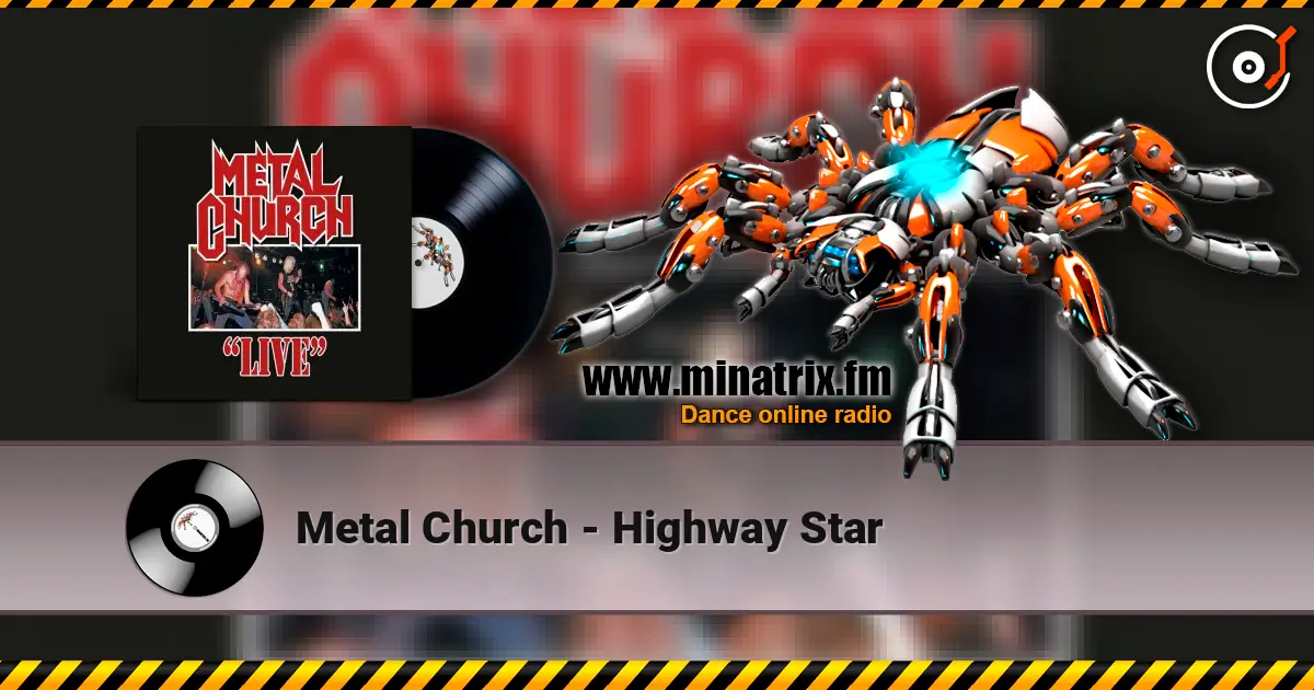 Metal Church - Highway Star écouter en ligne en haute qualité | Minatrix.FM