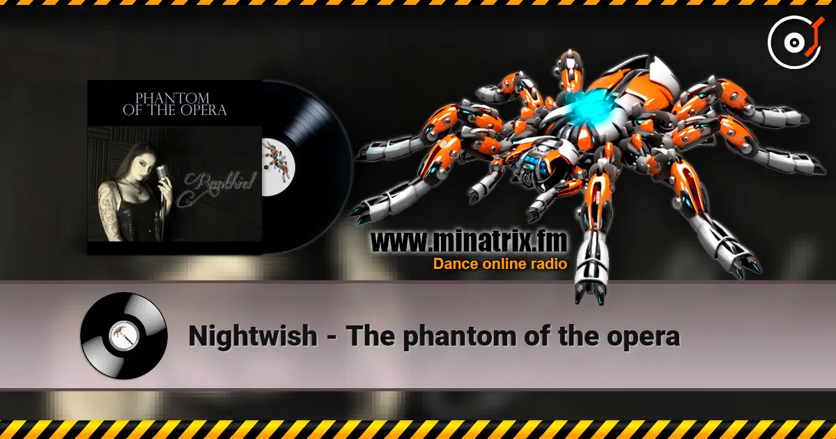 Nightwish - The phantom of the opera écouter en ligne en haute qualité | Minatrix.FM