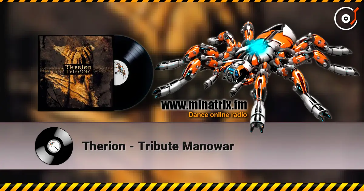 Therion - Tribute  Manowar écouter en ligne en haute qualité | Minatrix.FM