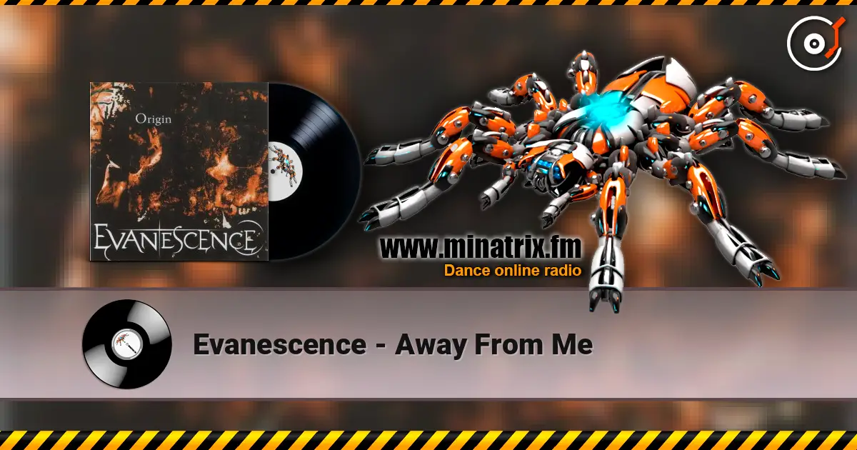 Evanescence - Away From Me écouter en ligne en haute qualité | Minatrix.FM