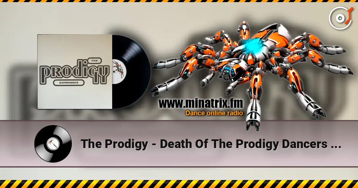The Prodigy - Death Of The Prodigy Dancers (Live) écouter en ligne en haute qualité | Minatrix.FM