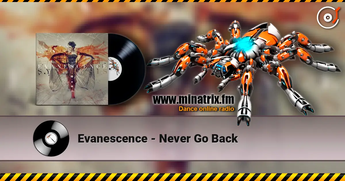 Evanescence - Never Go Back écouter en ligne en haute qualité | Minatrix.FM