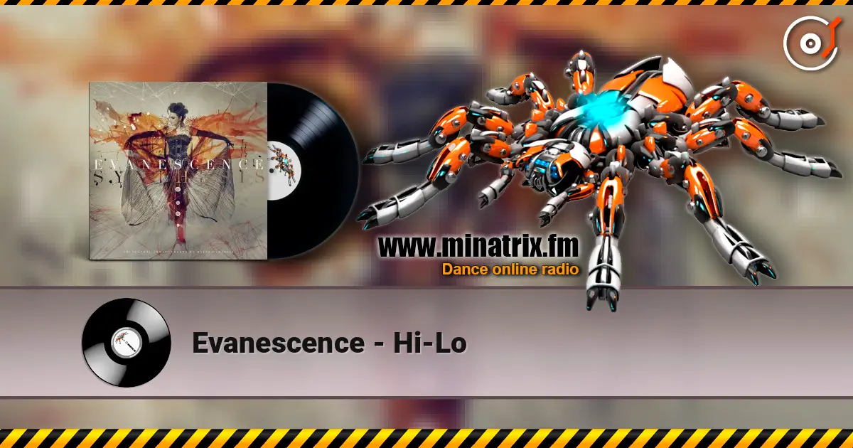 Evanescence - Hi-Lo écouter en ligne en haute qualité | Minatrix.FM