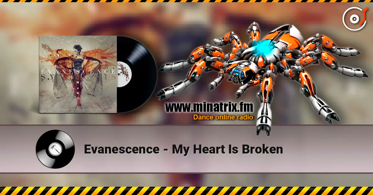 Evanescence - My Heart Is Broken écouter en ligne en haute qualité | Minatrix.FM