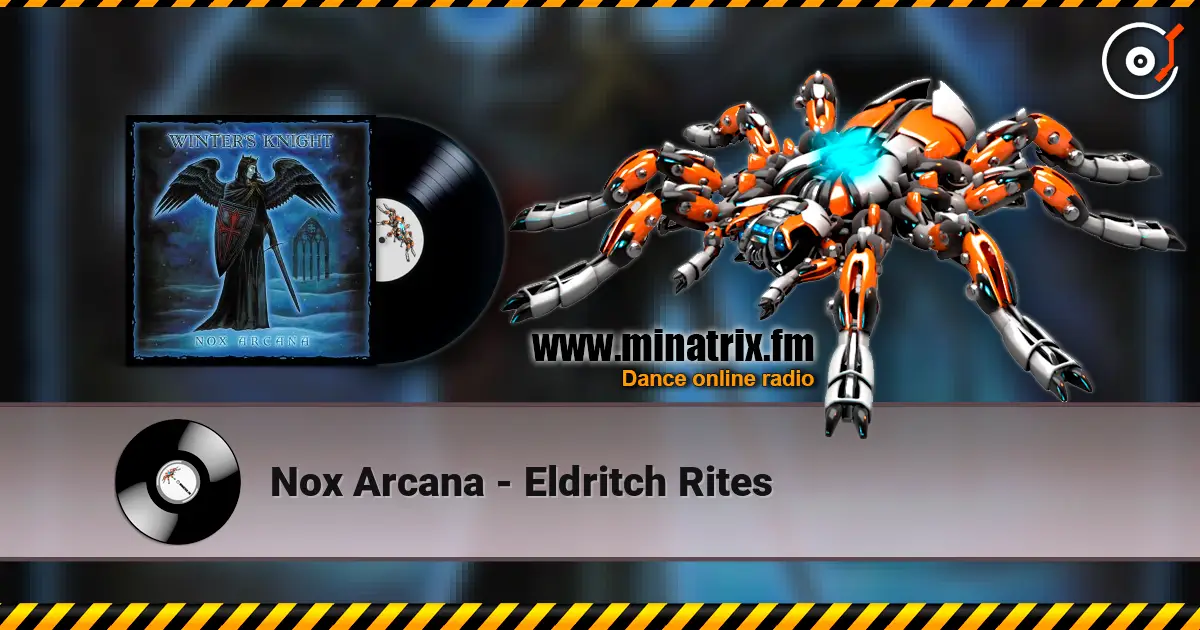 Nox Arcana - Eldritch Rites écouter en ligne en haute qualité | Minatrix.FM