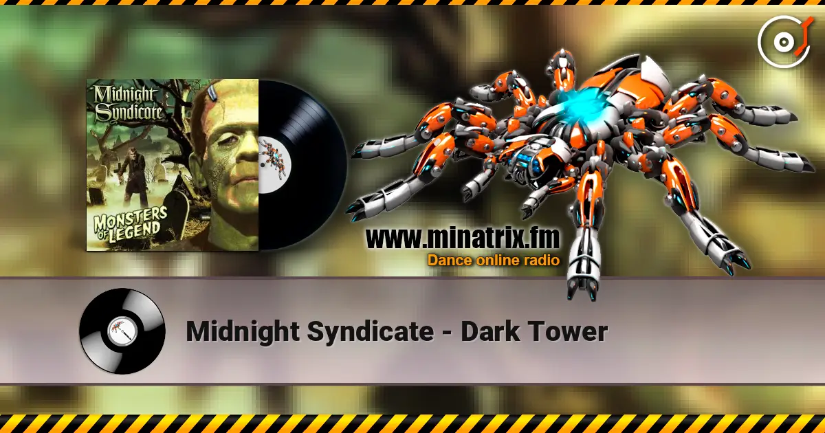 Midnight Syndicate - Dark Tower écouter en ligne en haute qualité | Minatrix.FM