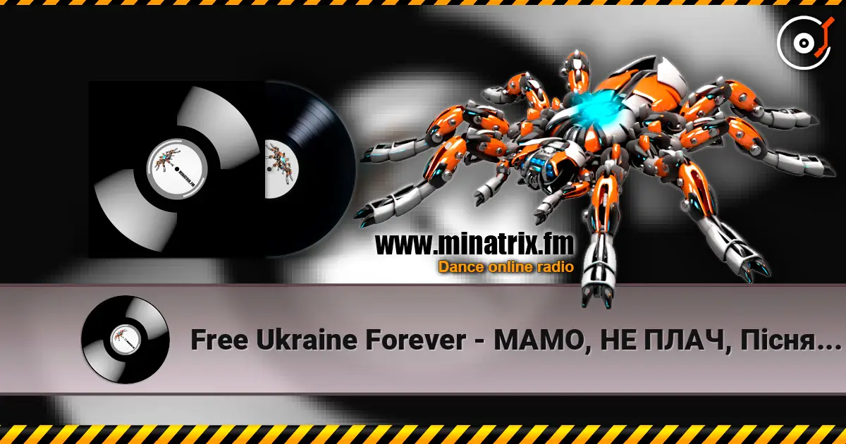 Free Ukraine Forever - МАМО, НЕ ПЛАЧ,  Пісня-звернення українського воїна до своєї матері, A Song Abou écouter en ligne en haute qualité | Minatrix.FM