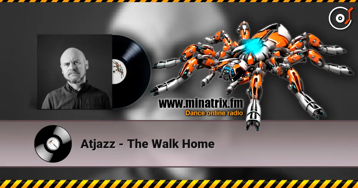 Atjazz - The Walk Home écouter en ligne en haute qualité | Minatrix.FM