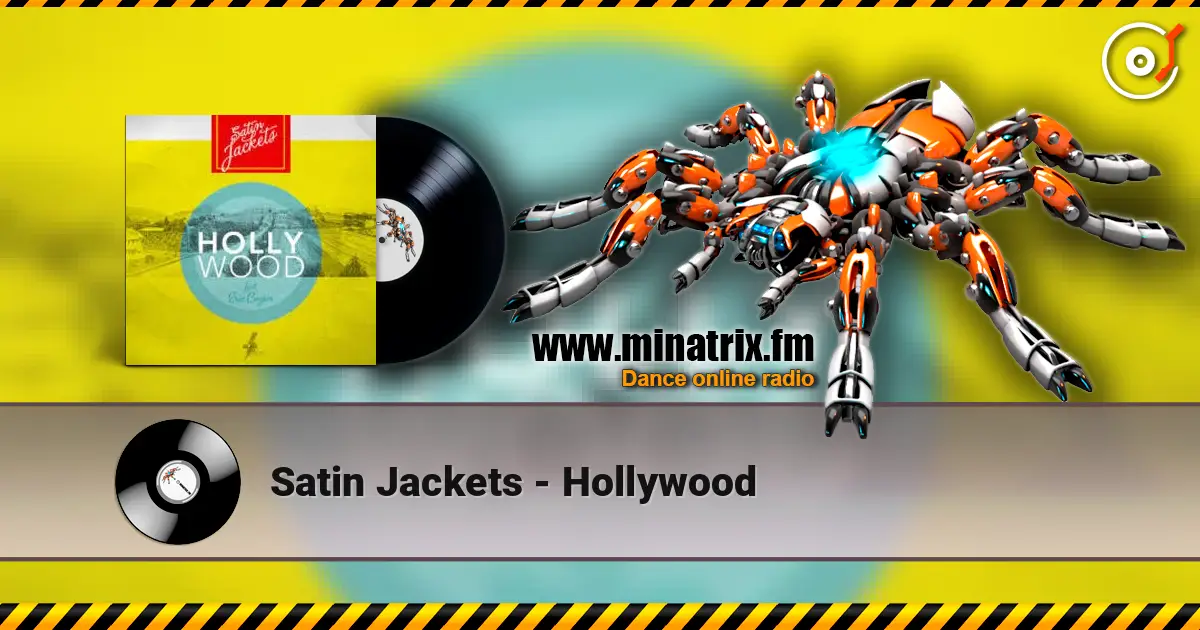 Satin Jackets - Hollywood écouter en ligne en haute qualité | Minatrix.FM