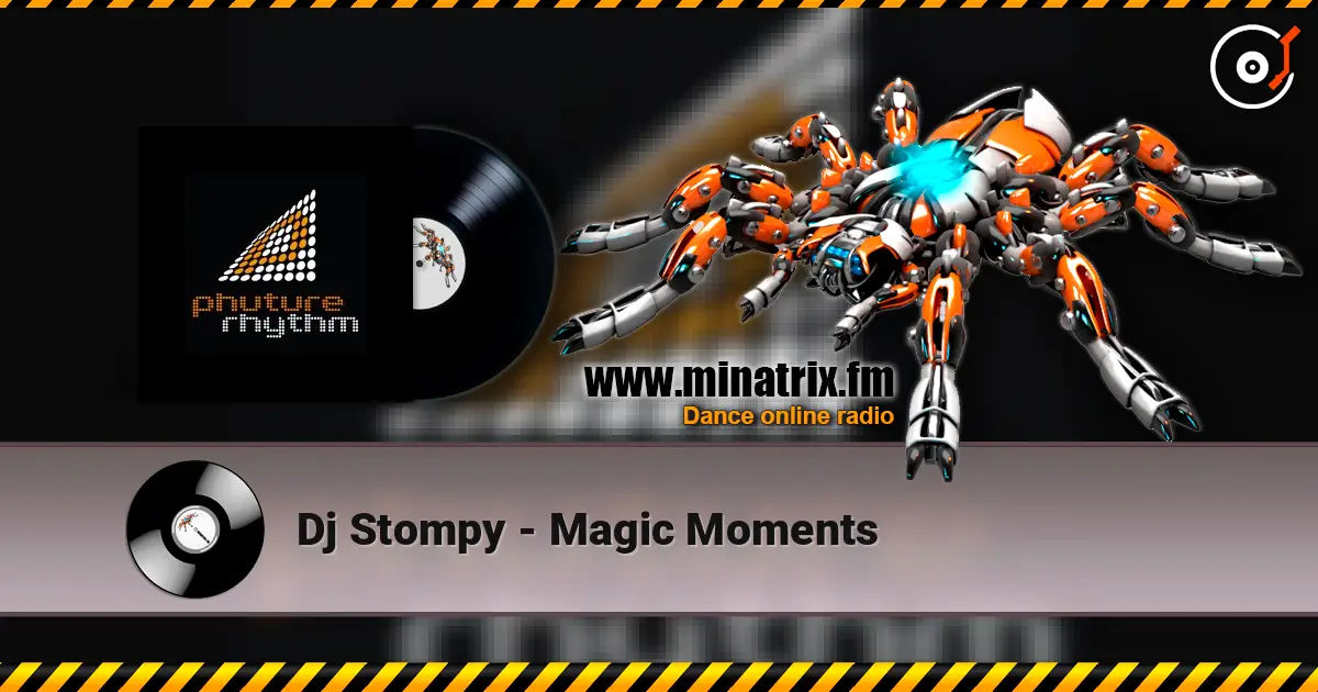 Dj Stompy - Magic Moments écouter en ligne en haute qualité | Minatrix.FM