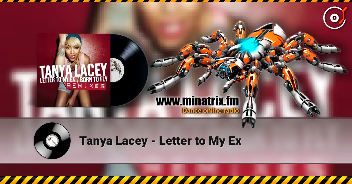 Tanya Lacey - Letter to My Ex écouter en ligne en haute qualité | Minatrix.FM