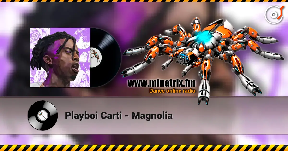 Playboi Carti - Magnolia écouter en ligne en haute qualité | Minatrix.FM