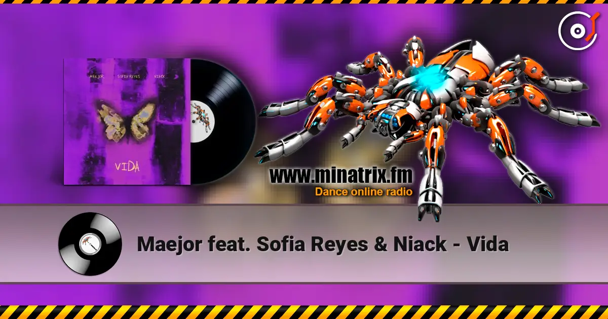Maejor feat. Sofia Reyes & Niack - Vida écouter en ligne en haute qualité | Minatrix.FM