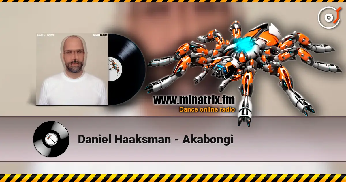 Daniel Haaksman - Akabongi écouter en ligne en haute qualité | Minatrix.FM