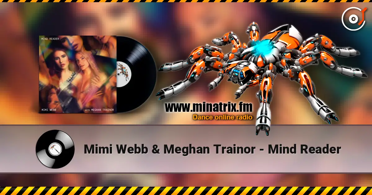 Mimi Webb & Meghan Trainor - Mind Reader écouter en ligne en haute qualité | Minatrix.FM