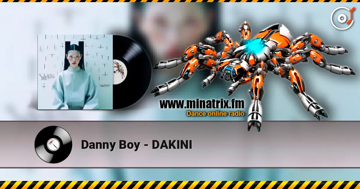 Danny Boy - DAKINI écouter en ligne en haute qualité | Minatrix.FM
