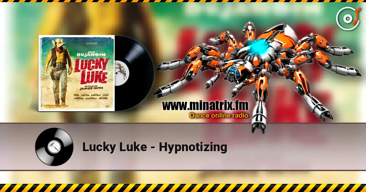 Lucky Luke - Hypnotizing écouter en ligne en haute qualité | Minatrix.FM