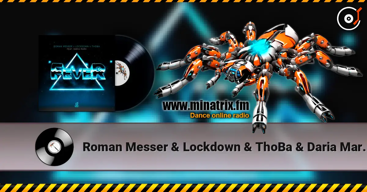 Roman Messer & Lockdown & ThoBa & Daria Marx - Fever écouter en ligne en haute qualité | Minatrix.FM