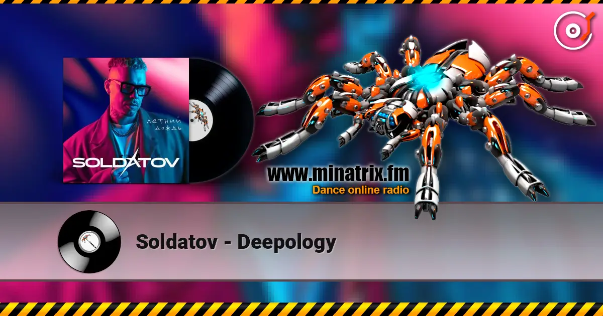 Soldatov - Deepology écouter en ligne en haute qualité | Minatrix.FM
