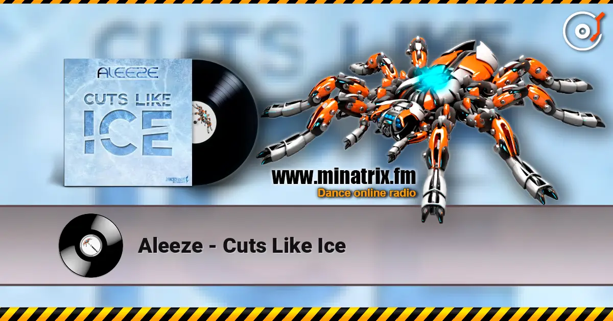 Aleeze - Cuts Like Ice écouter en ligne en haute qualité | Minatrix.FM