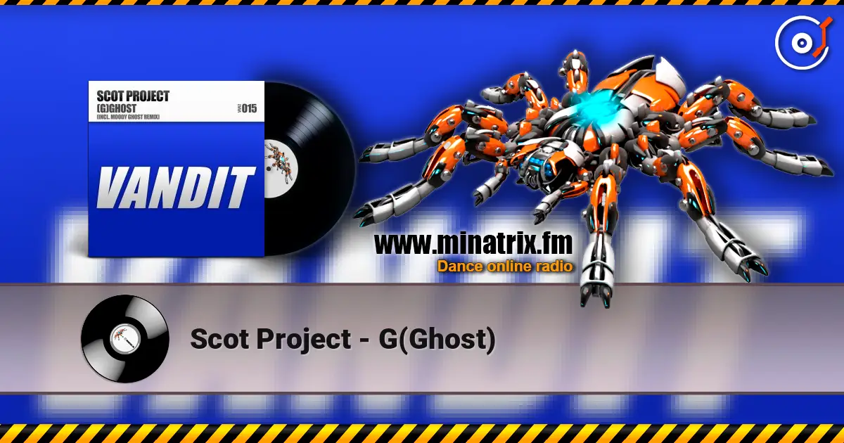 Scot Project - G(Ghost) écouter en ligne en haute qualité | Minatrix.FM