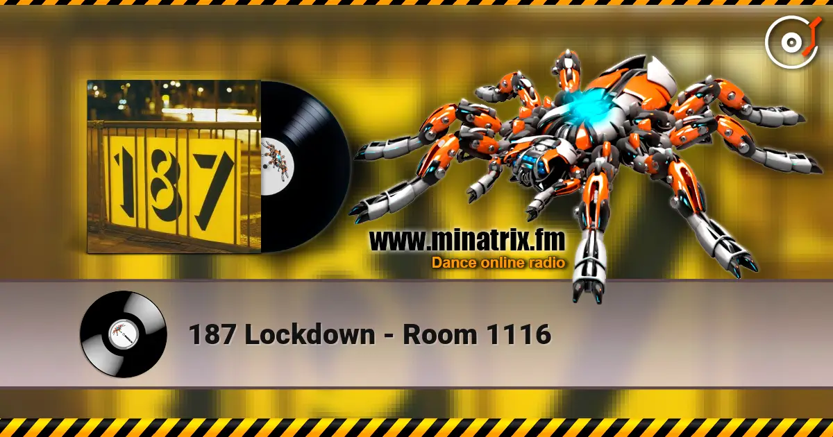 187 Lockdown - Room 1116 écouter en ligne en haute qualité | Minatrix.FM