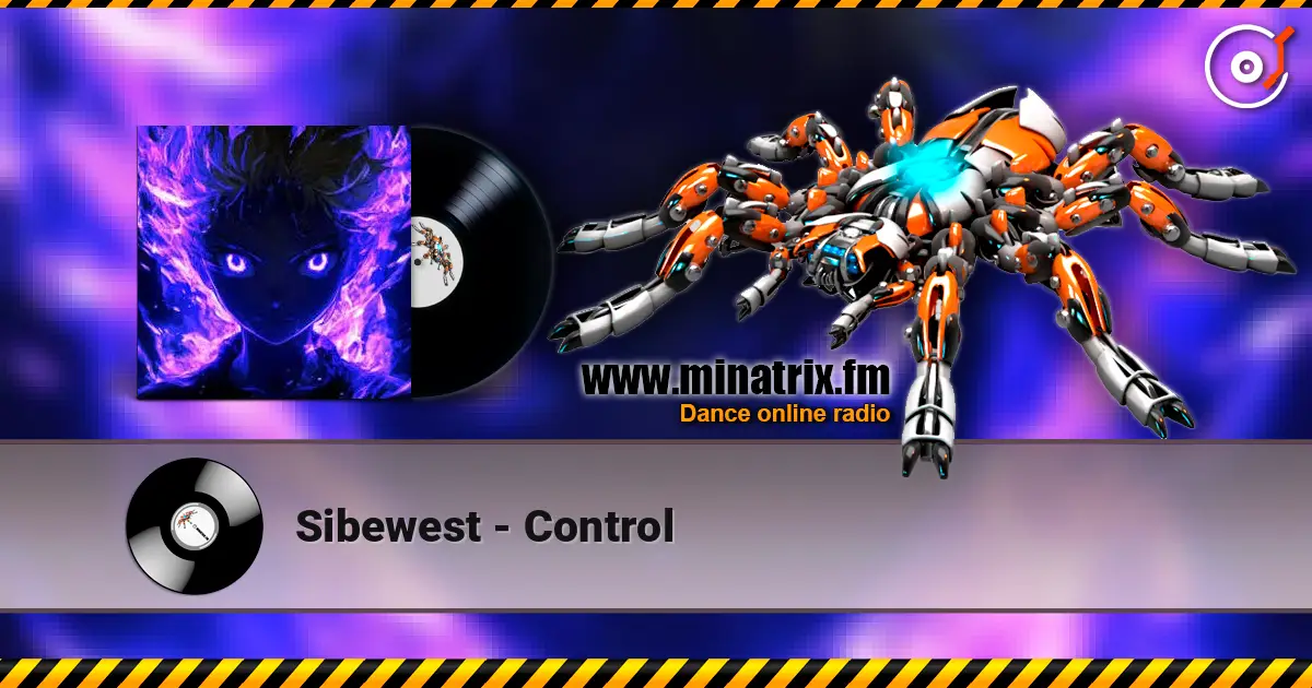 Sibewest - Control écouter en ligne en haute qualité | Minatrix.FM