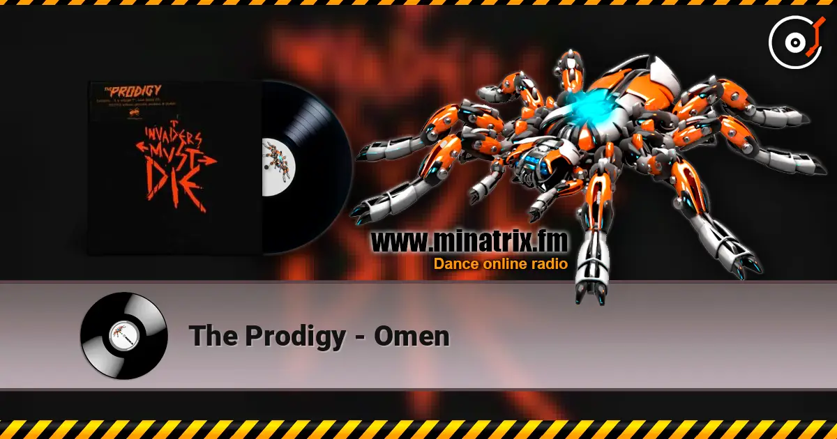 The Prodigy - Omen écouter en ligne en haute qualité | Minatrix.FM