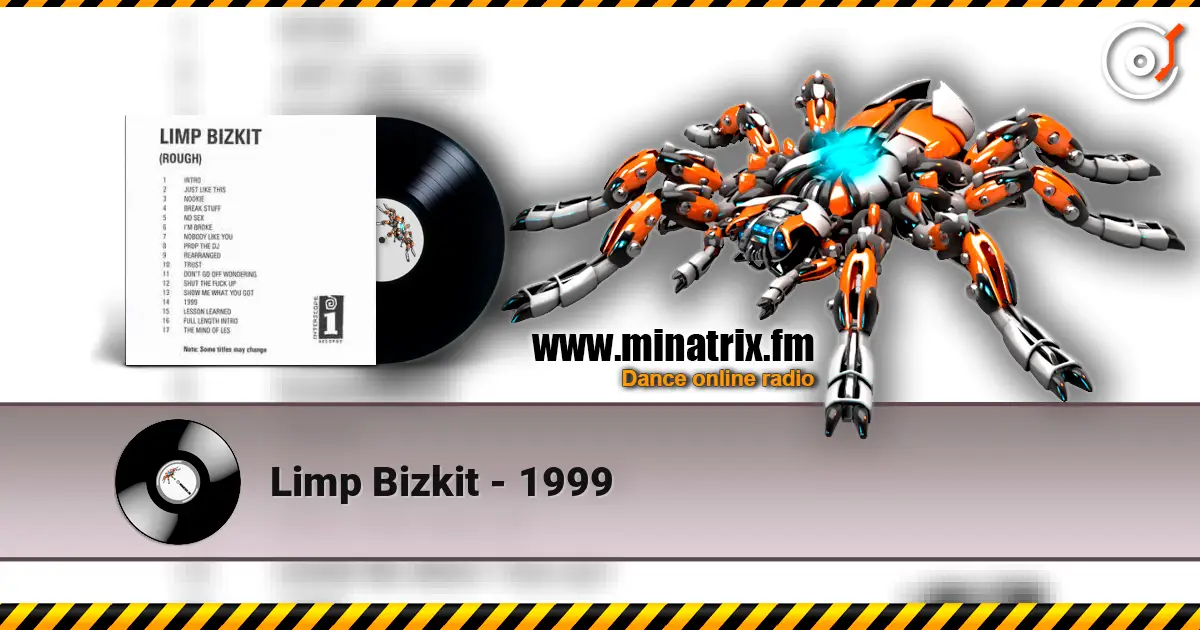 Limp Bizkit - 1999 écouter en ligne en haute qualité | Minatrix.FM
