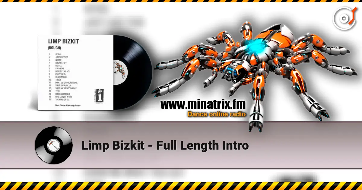 Limp Bizkit - Full Length Intro écouter en ligne en haute qualité | Minatrix.FM
