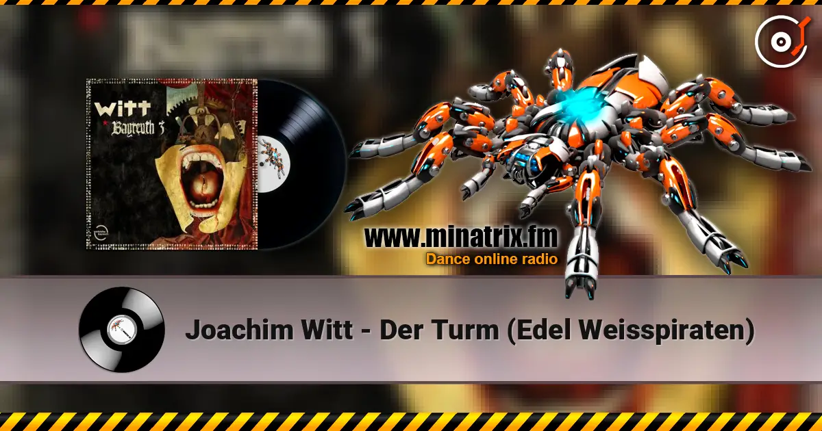 Joachim Witt - Der Turm (Edel Weisspiraten) écouter en ligne en haute qualité | Minatrix.FM