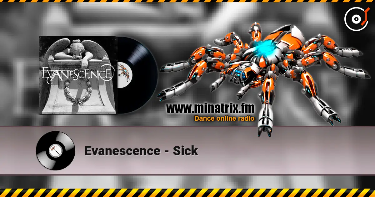 Evanescence - Sick écouter en ligne en haute qualité | Minatrix.FM