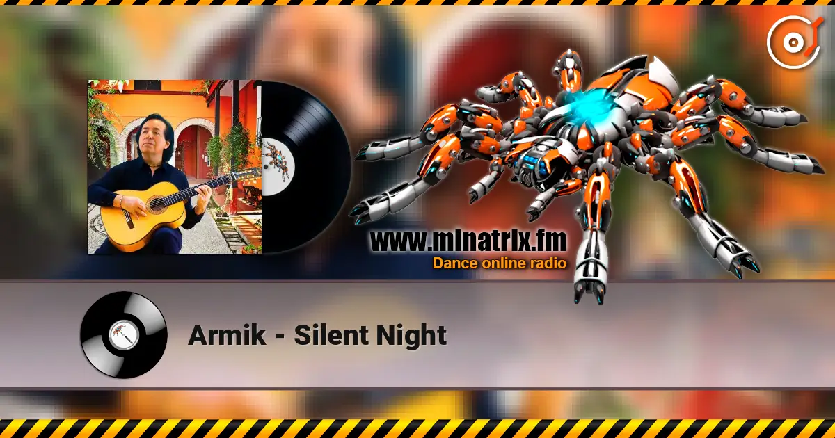 Armik - Silent Night écouter en ligne en haute qualité | Minatrix.FM